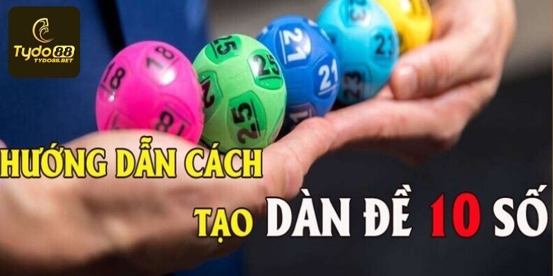 Dàn Đề 10 Số bất bại Và 5 Mẹo Soi Cầu Trúng Đậm Tại Tydo88